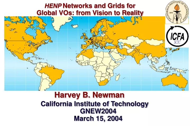 henp networks and grids for global vos from