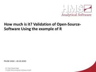 How much is it? Validation of Open-Source-Software Using the example of R