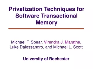 Privatization Techniques for Software Transactional Memory