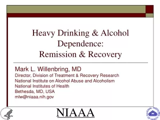 Heavy Drinking &amp; Alcohol Dependence:  Remission &amp; Recovery