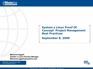 System z Linux Proof Of Concept  Project Management Best Practices September 8, 2009