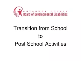 Transition from School  to  Post School Activities