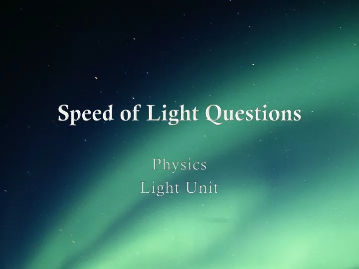 speed of light questions