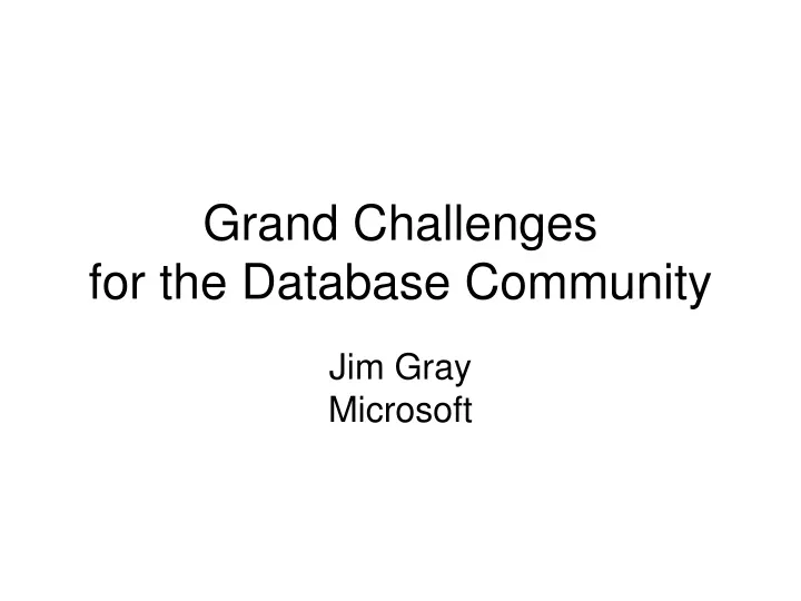 grand challenges for the database community