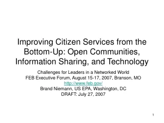 Challenges for Leaders in a Networked World FEB Executive Forum, August 15-17, 2007, Branson, MO