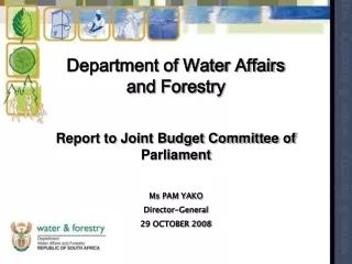 Department of Water Affairs and Forestry Report to Joint Budget Committee of Parliament