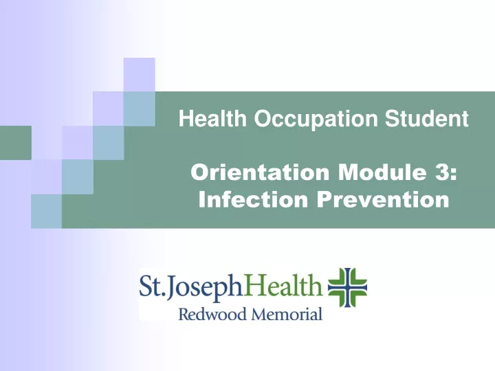health occupation student orientation module 3 infection prevention