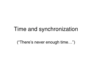 Time and synchronization