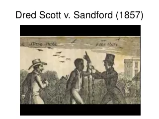 Dred Scott v. Sandford (1857)