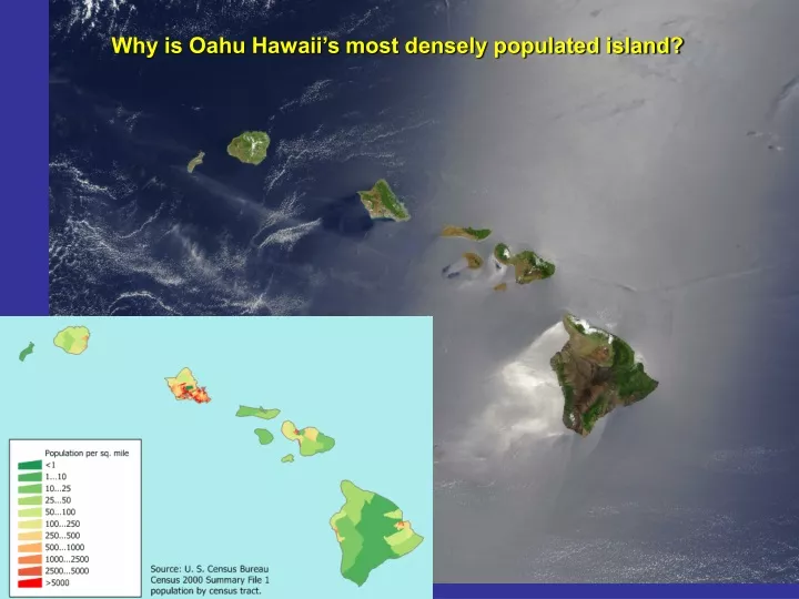why is oahu hawaii s most densely populated island