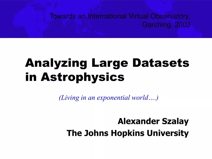 analyzing large datasets in astrophysics