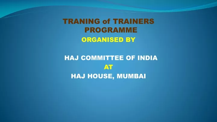 traning of trainers programme organised