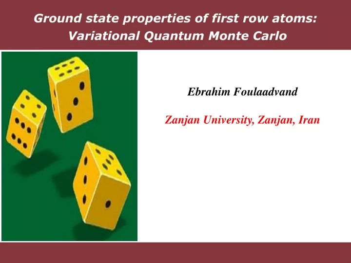 ground state properties of first row atoms