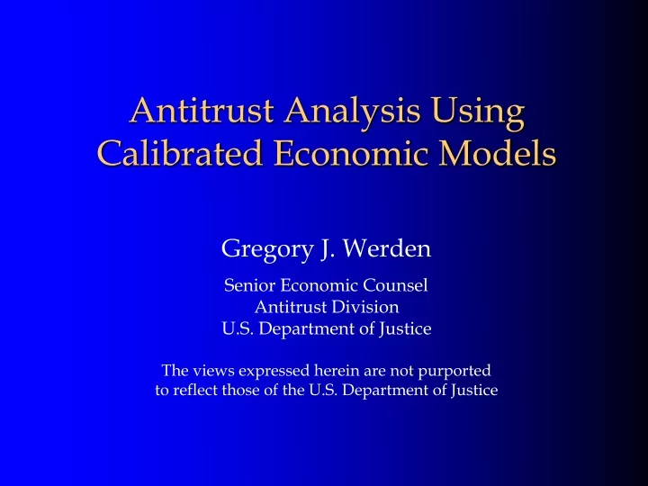 antitrust analysis using calibrated economic models