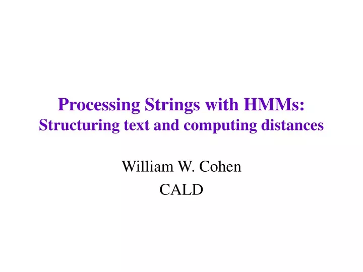 processing strings with hmms structuring text and computing distances