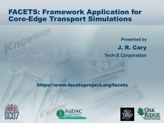FACETS: Framework Application for Core-Edge Transport Simulations