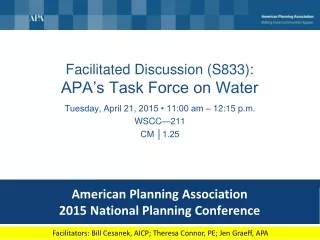 Facilitated Discussion (S833): APA’s Task Force on Water