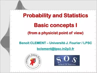Probability and Statistics Basic concepts I (from a physicist point of view)