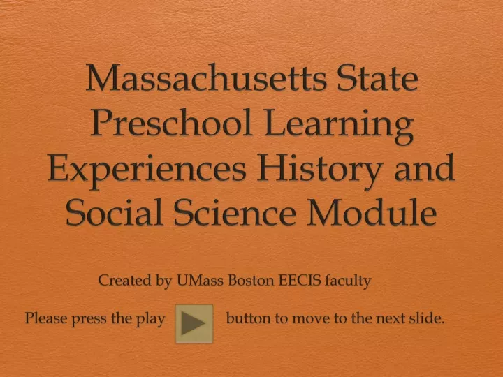 massachusetts state preschool learning experiences history and social science module