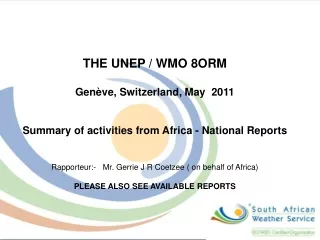 THE UNEP / WMO 8ORM Genève, Switzerland, May  2011