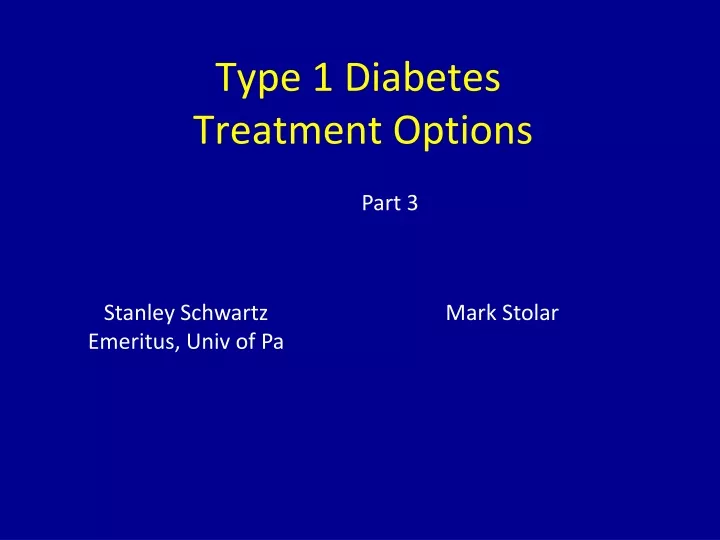 type 1 diabetes treatment options