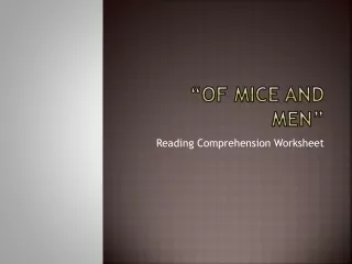 “Of Mice and Men”