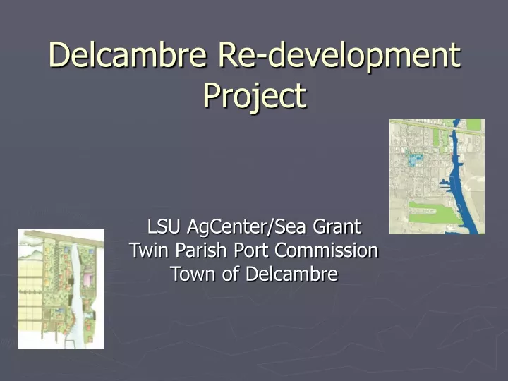 delcambre re development project