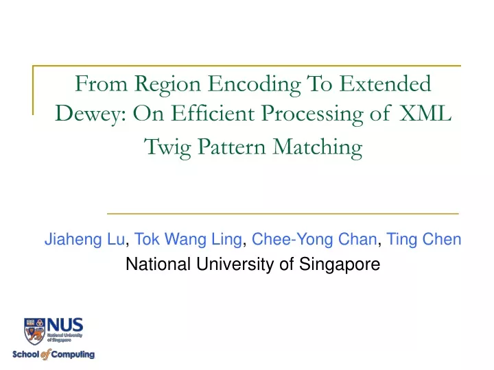 from region encoding to extended dewey on efficient processing of xml twig pattern matching