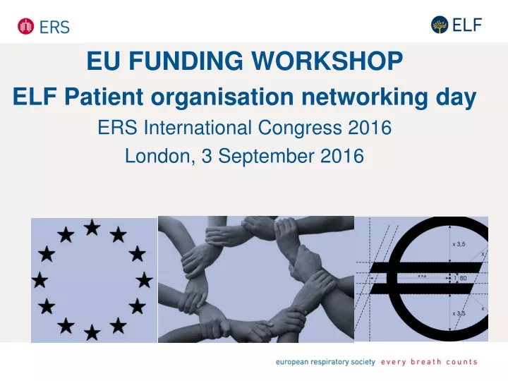 eu funding workshop elf patient organisation