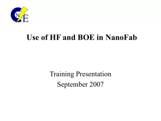 Use of HF and BOE in NanoFab