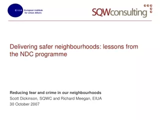 Delivering safer neighbourhoods: lessons from the NDC programme