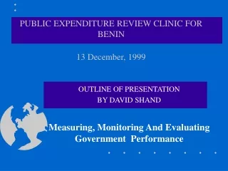 PUBLIC EXPENDITURE REVIEW CLINIC FOR BENIN 13 December, 1999