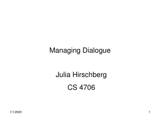 Managing Dialogue