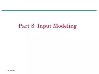 Part 8: Input Modeling