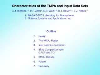 Characteristics of the TMPA and Input Data Sets