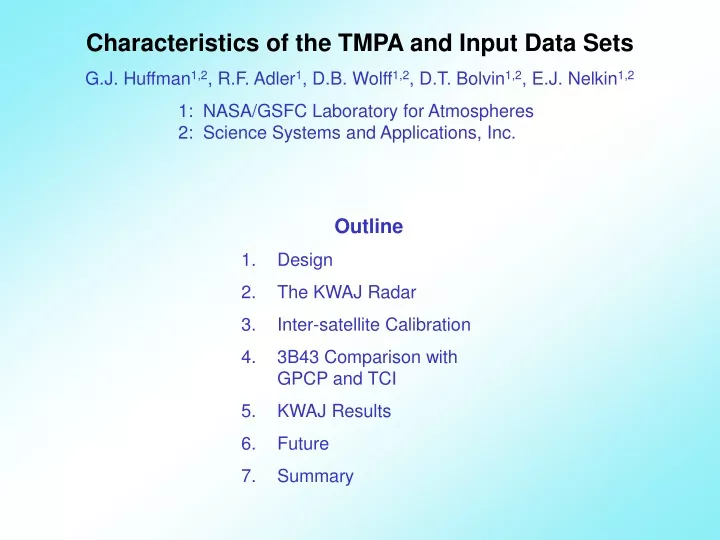 characteristics of the tmpa and input data sets