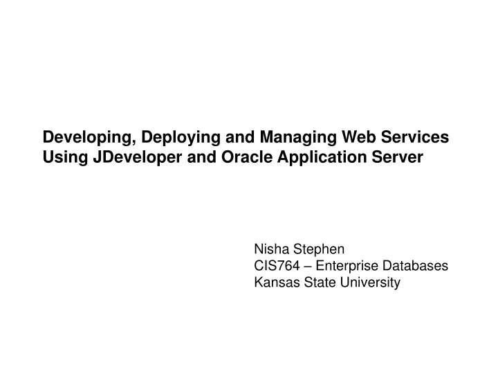 developing deploying and managing web services using jdeveloper and oracle application server