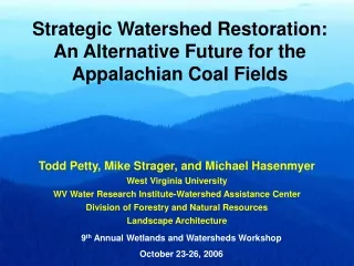 Strategic Watershed Restoration: An Alternative Future for the Appalachian Coal Fields