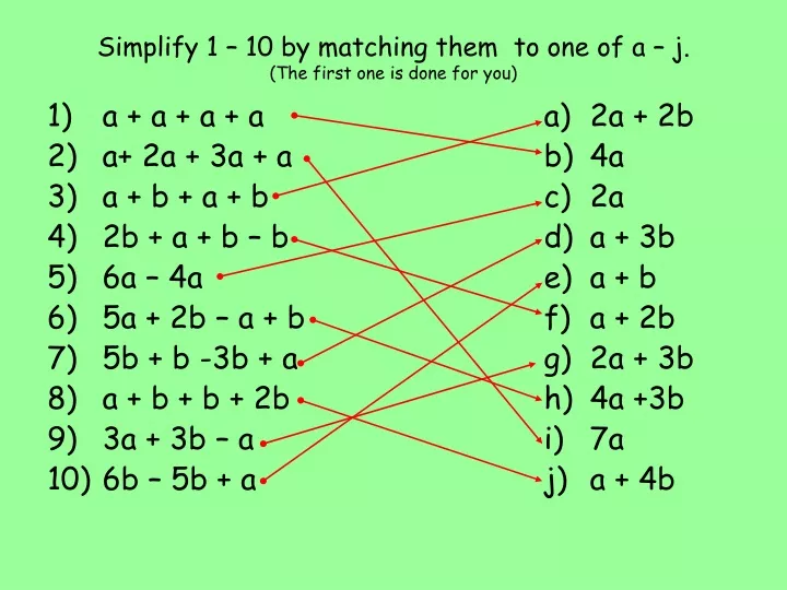 simplify 1 10 by matching them to one of a j the first one is done for you