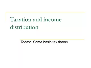 Taxation and income distribution