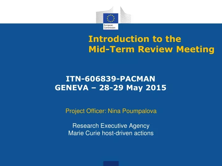 project officer nin a poumpalova research executive agency marie curie host driven actions