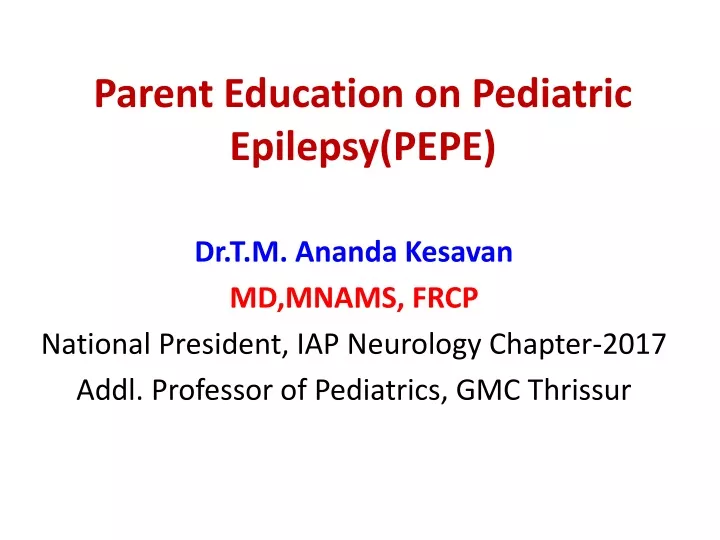 parent education on pediatric epilepsy pepe