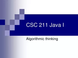 CSC 211 Java I