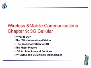 Wireless &amp;Mobile Communications  Chapter 9: 3G Cellular