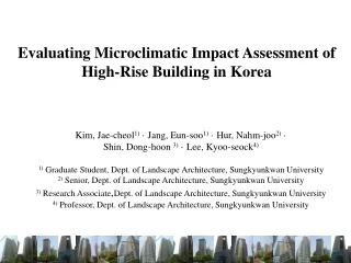 Evaluating Microclimatic Impact Assessment of  High-Rise Building in Korea