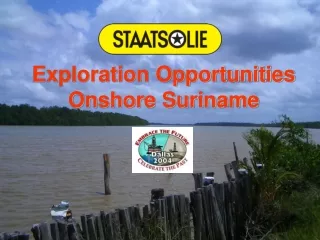 Exploration Opportunities  Onshore Suriname