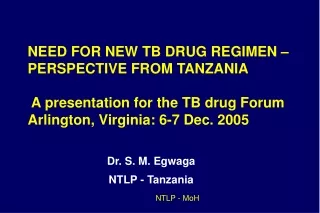Dr. S. M. Egwaga NTLP - Tanzania