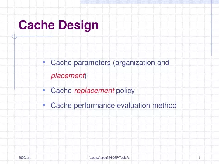 cache design