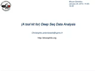 (A tool kit for) Deep Seq Data Analysis