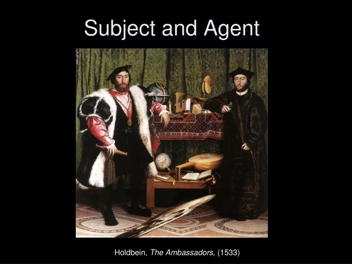 subject and agent